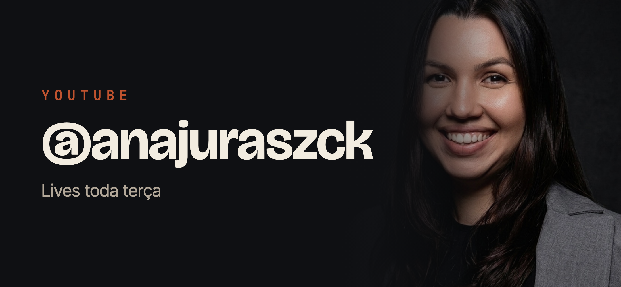 YouTube @anajuraszck — lives toda terça